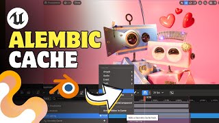 The keys for using Alembic Cache from Blender to Unreal Engine 5