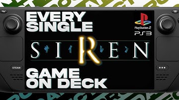Reviewing Every SIREN Game on Steam Deck