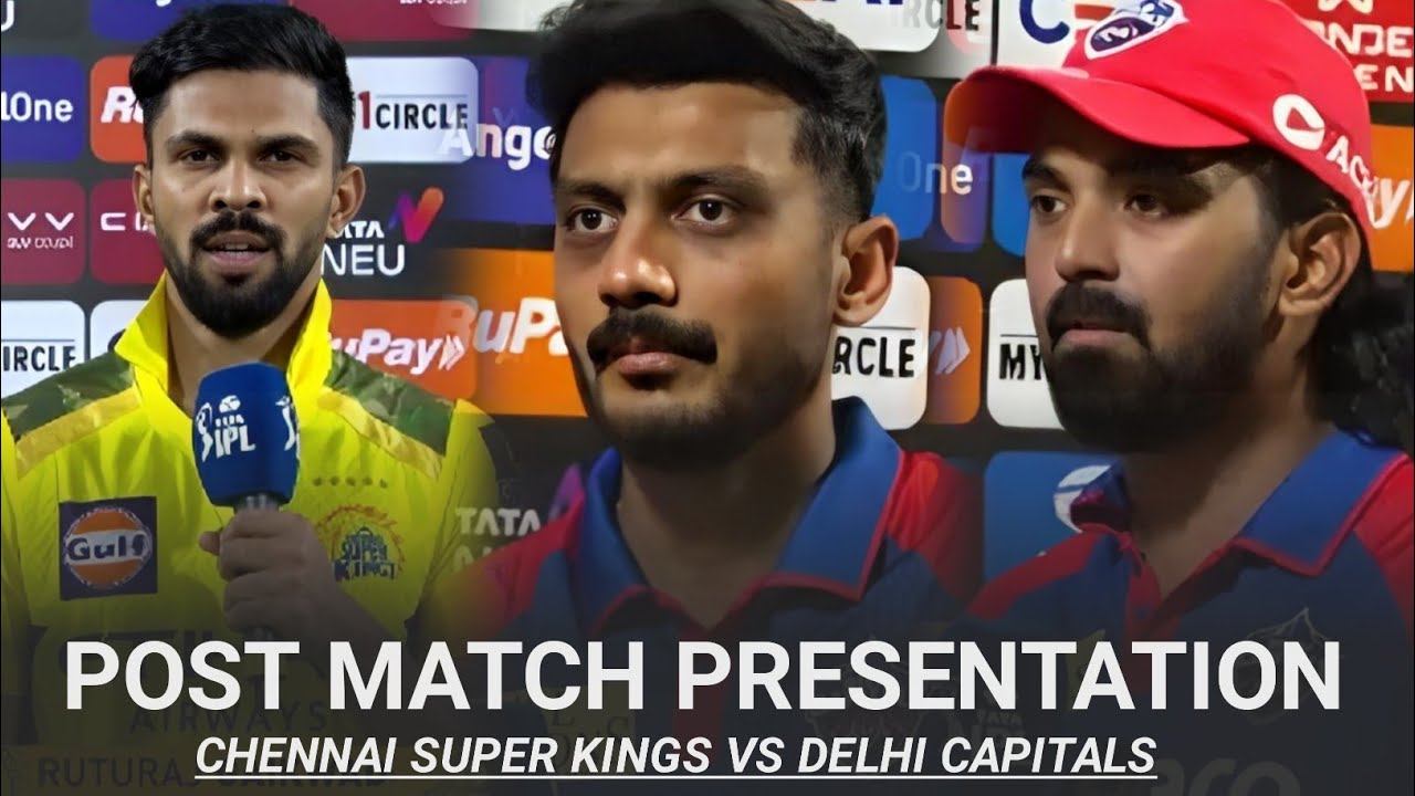 Chennai Super Kings vs Delhi Capitals Post Match Presentation | IPL 2025
