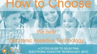 How to Choose Electronic Assistive Technology - webinar preview