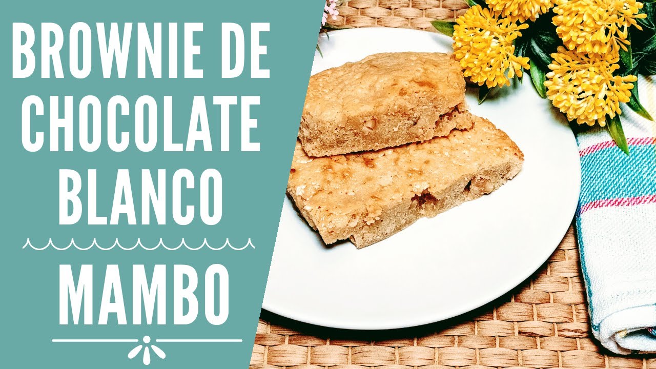 Brownie de chocolate blanco y nueces en mambo| RECETAS MAMBO CECOTEC