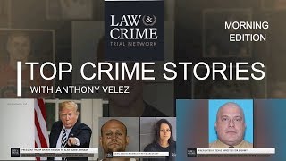 Daily Top Crime Stories with Anthony Velez Morning Edition