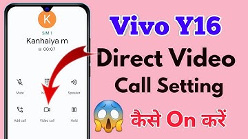 how to direct video call in vivo y16, vivo y16 video call kaise karen