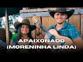 Apaixonado ( Moreninha Linda ) - composição: José Nazario