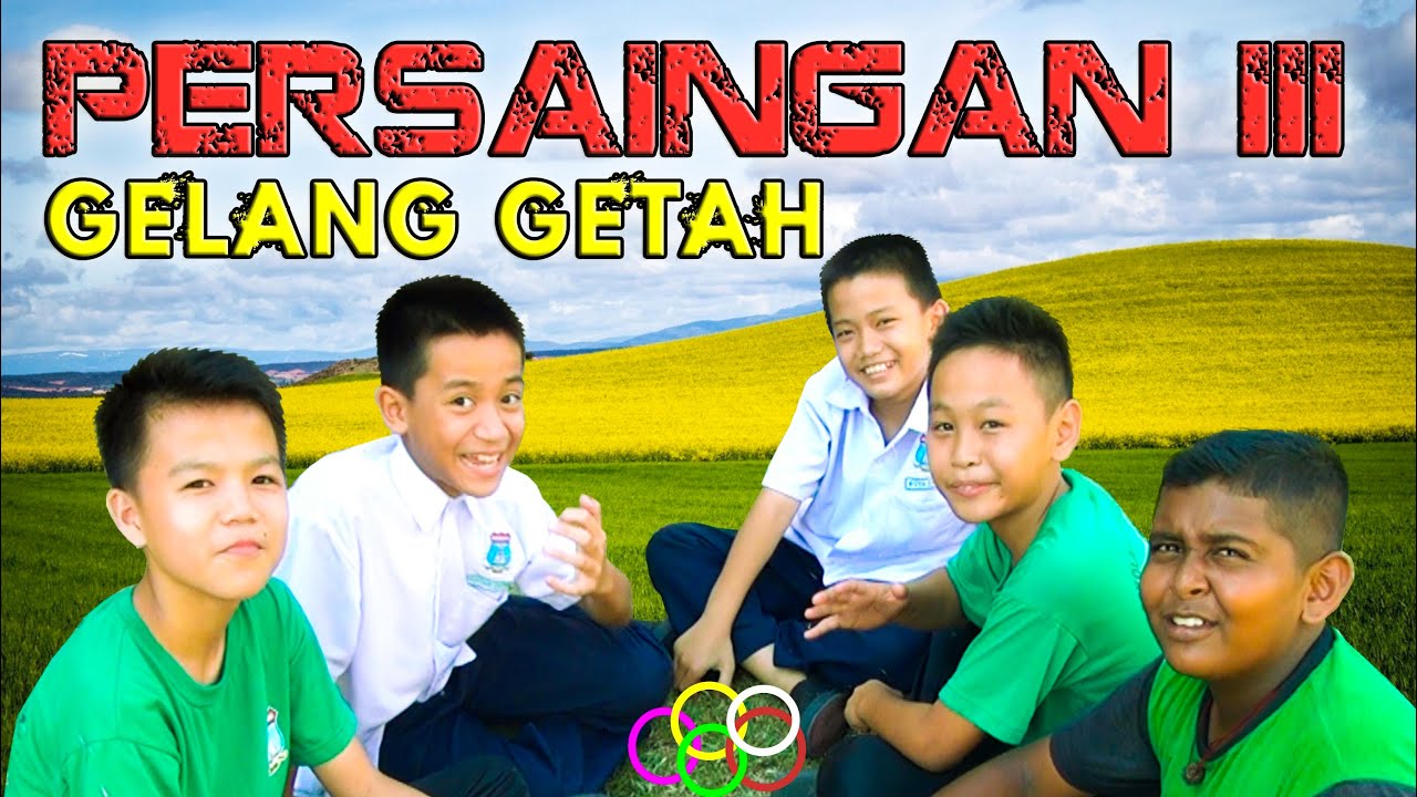 PERSAINGAN III: GELANG GETAH