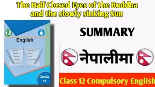 The half closed eyes of the buddha and the slowly sinking sun summary in nepali.( class 12 ) screenshot 2