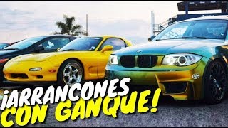 ¡Arrancones con Ganque! | ManuelRivera11
