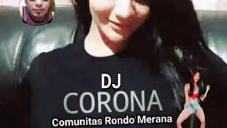 DJ CORONA (COMUNITAS RONDO MERANA)