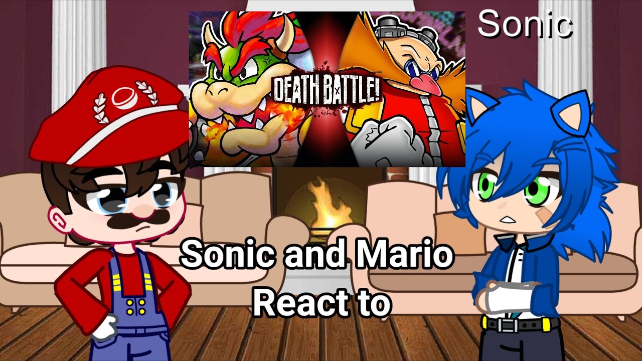 Mario and Sonic react to Death Battle Bowser Vs Eggman