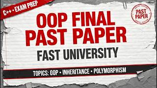 OOP Fast University Final Past Paper.