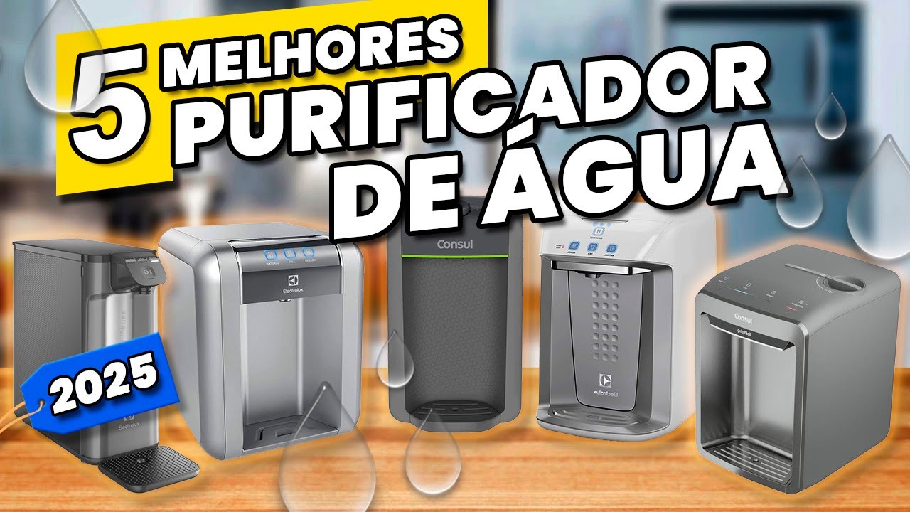 Os 5 MELHORES: PURIFICADOR DE ÁGUA em 2025! (Melhor Filtro de Água ...