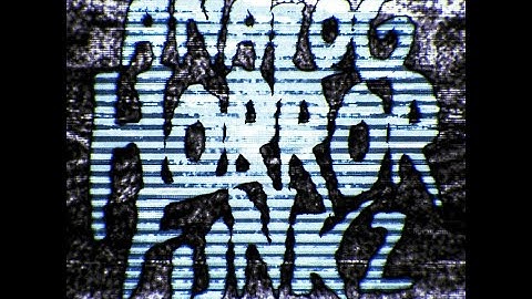 Analog Horror Funk 2 - qqPues, DJ Raulipues & DJ BNF ORIGINAL