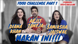 Arjit Taneja, Diana Khan, Samiksha Jaiswal Cicip Jajanan Kaki Lima | Food Challenge | Part 1