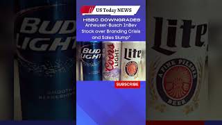 HSBC Downgrades Anheuser Busch InBev Stock Following Bud Light Marketing Campaign