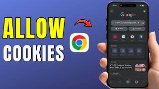How To Allow COOKIES On GOOGLE CHROME (iPhone & iPad) | 2026 Guide