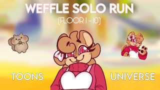 WEFFLE SOLO RUN (FLOOR 1 - 10) TOONS UNIVERSE