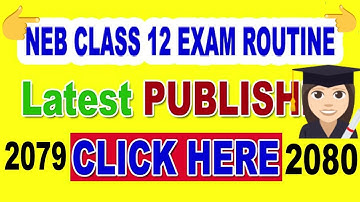 Neb Class 12 Exam Routine 2080 | Class 12 Exam Routine 2023 Published Science, Mgmt, Arts, & Other