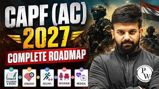 UPSC CAPF AC 2027 Complete Strategy | Paper 1 + Paper 2 + Interview + Physical 🔥| CAPF Exam Roadmap
