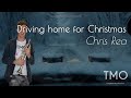 Chris Rea - Driving home for Christmas (TMO Cover)