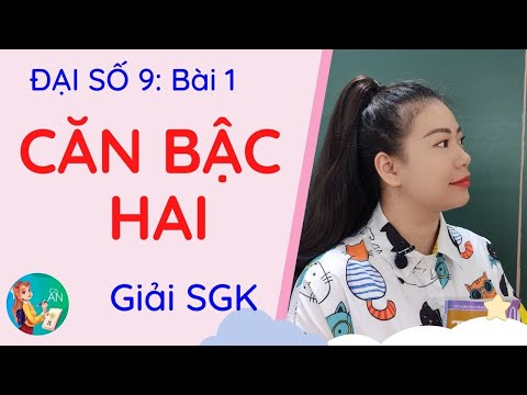 Video Giải SGK - BÀI 1: CĂN BẬC HAI ( Phần 2) || Đại số 9 - youtube