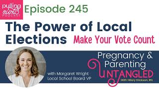 The Power of Local Elections: Make Your Vote Count - 245
