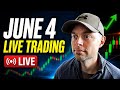 June 4 Live Trading