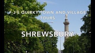 Shrewsbury - Interesting facts - F-J's Quirky Tours