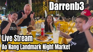 darrenb3 is LIVE! Ao Nang Landmark Night Market. October 12, 2025.