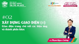 Full XTH Web Tin tức du lịch | Buổi 2 - Xây dựng giao diện với các hiệu ứng và thành phần khác News