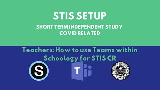 Teachers: Teams within Schoology Setup and Manage STIS CR for TK-12