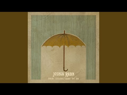 Putar True Colors - Joshua Radin
