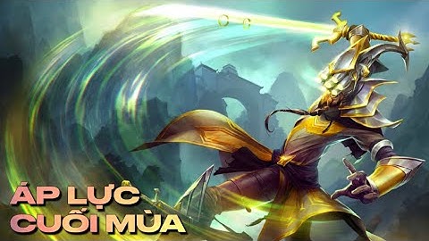 LMHT : Tốc Chiến - Áp Lực Cuối Mùa - MASTER YI Vét là 1 nghệ thuật