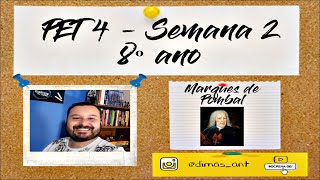 8º ano - PET 4 - Semana 2 - História  - Atividades