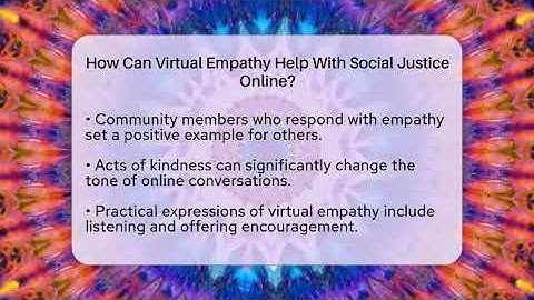 How Can Virtual Empathy Help With Social Justice Online? - Everyday-Networking