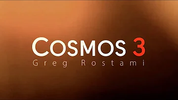 COSMOS 3 by Greg Rostami