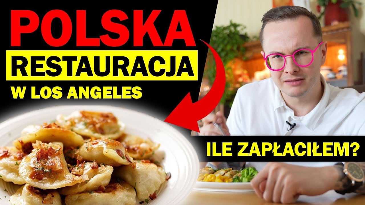 POLSKI OBIAD W LOS ANGELES - ILE WYDAŁEM NA JEDZENIE?!