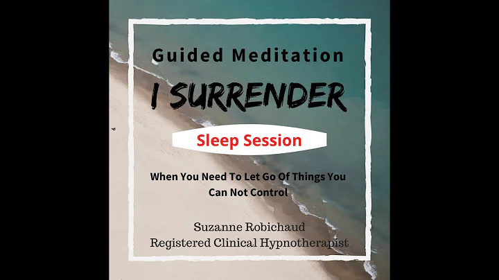 I Surrender  Meditation | Sleep Session | Suzanne ...