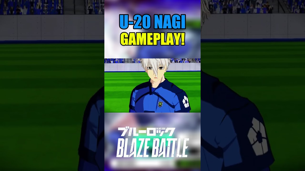 INSANE U-20 NAGI Gameplay! 🔥 Blue Lock Blaze Battle