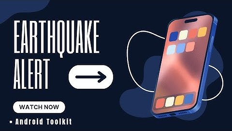 "How to Enable Earthquake Alerts on Android | Stay Safe"@AndroidToolkit 