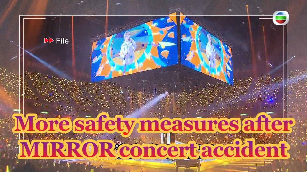 TVB News 4 Sep 2022 More safety measures after MIRROR concert