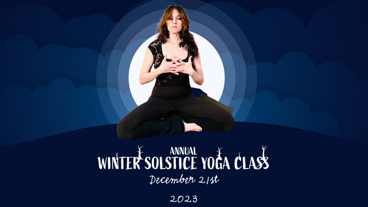 Annual Winter Solstice Practice - 35 minutes - YouTube