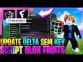 ✅DELTA ANTIBAN ATUALIZADO!🥚MELHOR SCRIPT Blox Fruits (LINK DIRETO) + Executor ROBLOX CELULAR SEM KEY