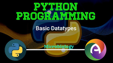 Basic Data Types Demonstration Python Programming || Microbiology || CS Paper || Complementary