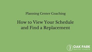 Planning Center Coaching - How View Your Serving Schedule and Find a Replacement