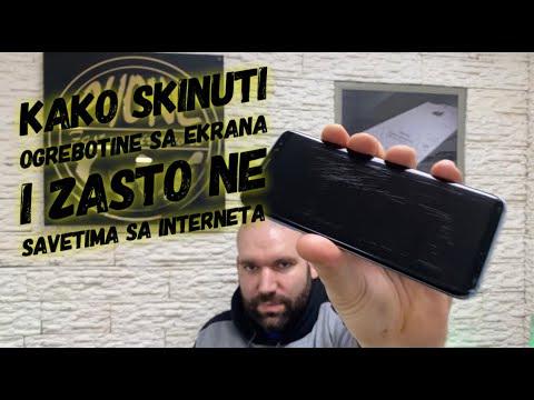 Kako da uklonite ogrebotine sa mobilnog telefona