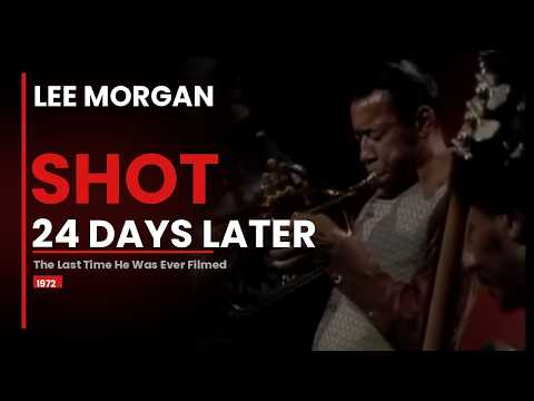 🎺 He Was Shot 24 Days Later… This Is Lee Morgan’s Last Footage