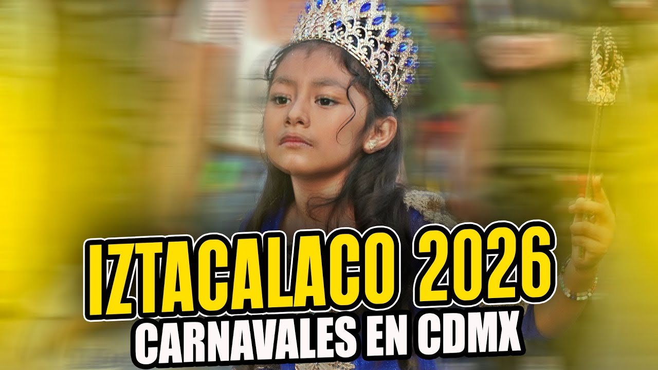 LOS COLORES DE IZTACALCO CARNAVAL 2026