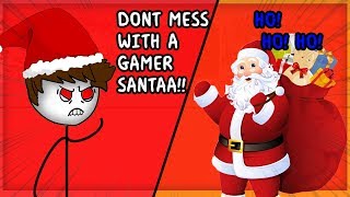 When A Gamer Meets A Santa by StickyZ 8,678 views 5 years ago 3 minutes, 55 seconds