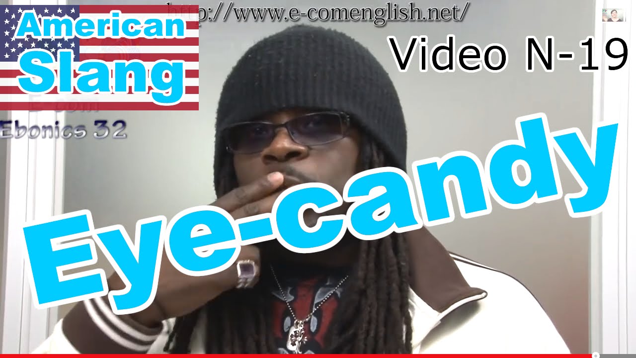 Slang Afro Américain Argot Anglais 19/32 Betty, bird, bootylicious