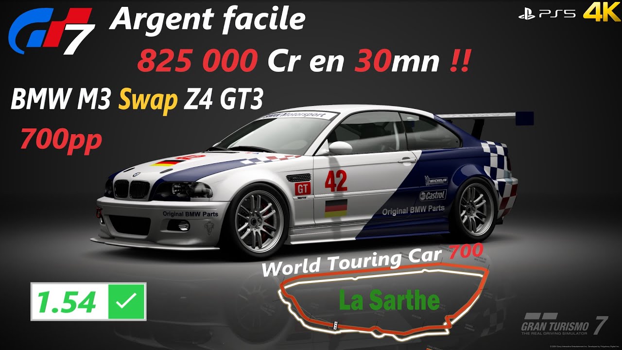 GT7 argent facile farm 825 000 Cr en 30mn WTC 700 Le Mans BMW M3 700pp Maj 1.54 ✅
